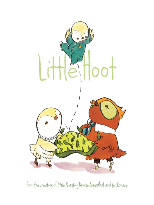 Title details for Little Hoot by Amy Krouse Rosenthal - Available